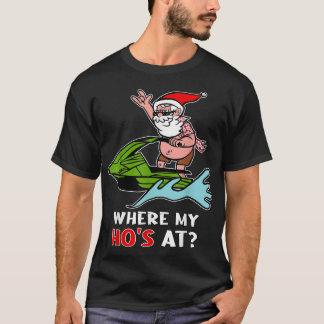 Where My Ho's At Christmas Funny Santa Surfing Gif T-Shirt