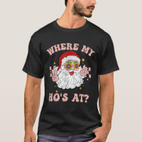 Where My Hos At Groovy Santa With Glasses