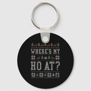 Where My Ho's At Ho Matching Couple Christmas Ugly Keychain