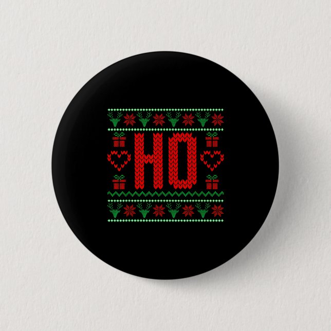Where My Ho's At Ugly Christmas Sweater Couples Ma 2 Inch Round Button (Front)