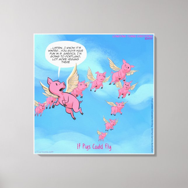 Where Pigs Fly Funny Vegan Cartoon Canvas Print (Front)