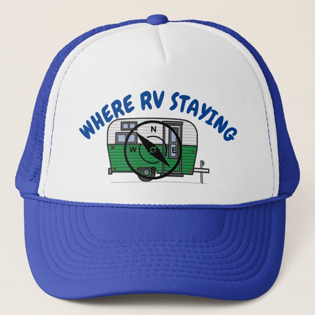 WHERE RV STAYING TRUCKER CAP WITH VINTAGE CAMPER (Front)