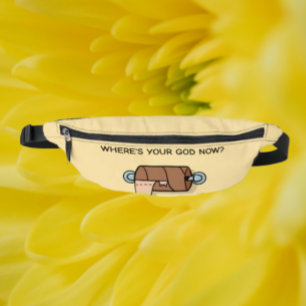 Where’s Your God Now? – Funny Toilet Paper Fanny Pack