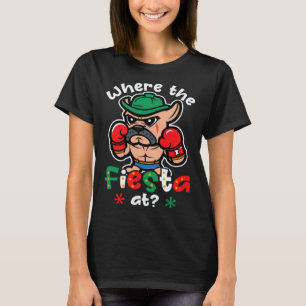 Where The Fiesta Dog Cinco De Mayo Boxing T-Shirt