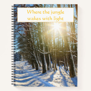 Where the Jungle Wakes With Light Winter Notebook