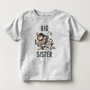 Where the Wild Things Are Big Sister Toddler T-shirt