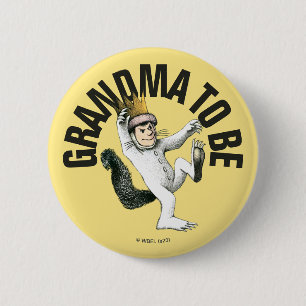 Where the Wild Things Are   Grandma To Be 2 Inch Round Button