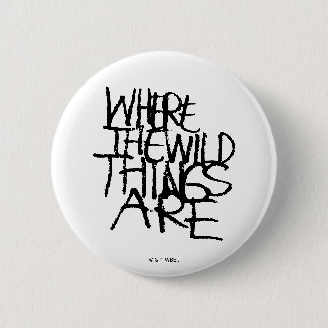 Where the Wild Things Are | Handwritten 2 Inch Round Button (Front)