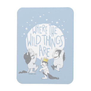Where The Wild Things Are   Moon & Stars Magnet