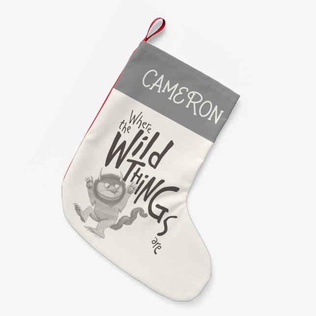 Where the Wild Things Are Quote | Add Your Name Small Christmas Stocking (Front (Hanging))