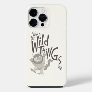 Where the Wild Things Are Quote iPhone 14 Pro Max Case