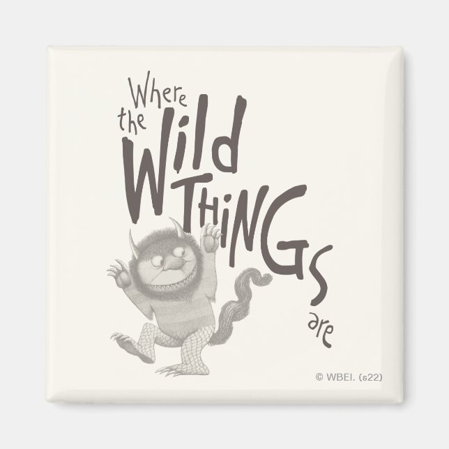 Where the Wild Things Are Quote Magnet (Front)