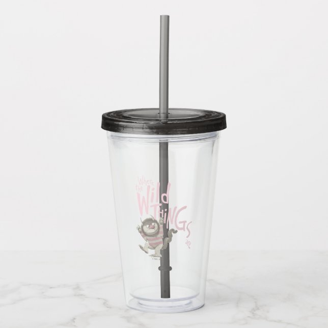 Where the Wild Things Are Quote - Pink Acrylic Tumbler (Front)