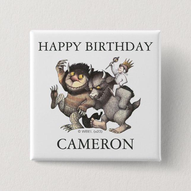 Where The Wild Things | Happy Birthday 2 Inch Square Button (Front)
