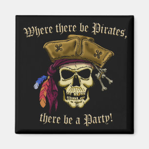 Where There Be Pirates Magnet