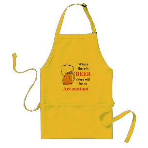 Where there is Beer - accountant Standard Apron