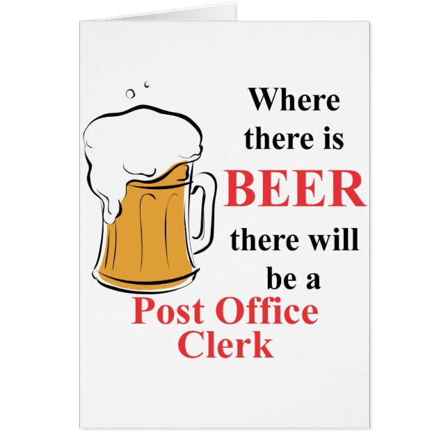 Where there is Beer - Post Office Clerk (Front)