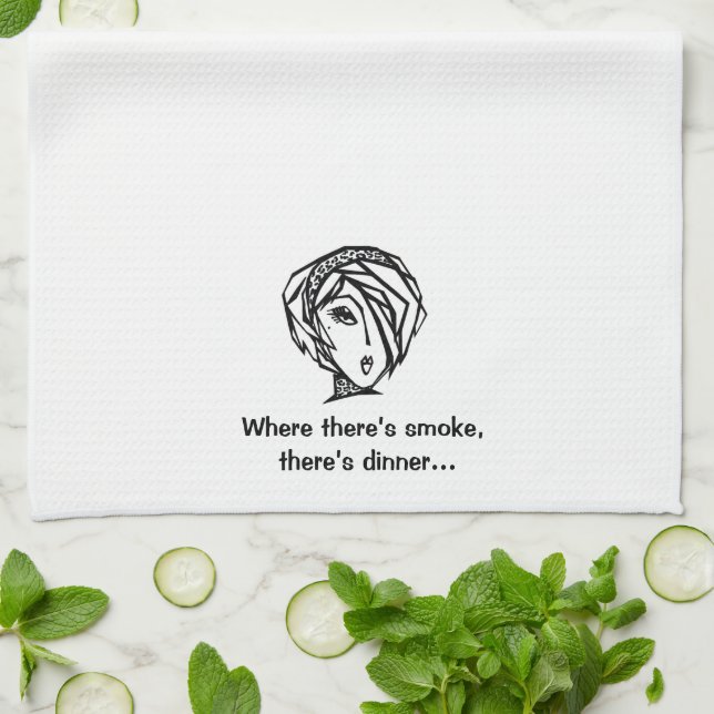 “Where there’s smoke, there’s dinner…” Diva  Kitchen Towel (Folded)