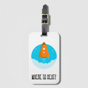 Where To Next? Spaceship Astronaut Travel Luggage Tag