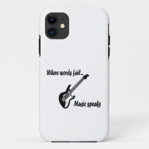 Where Words Fail, Music Speaks iPhone 11 Case