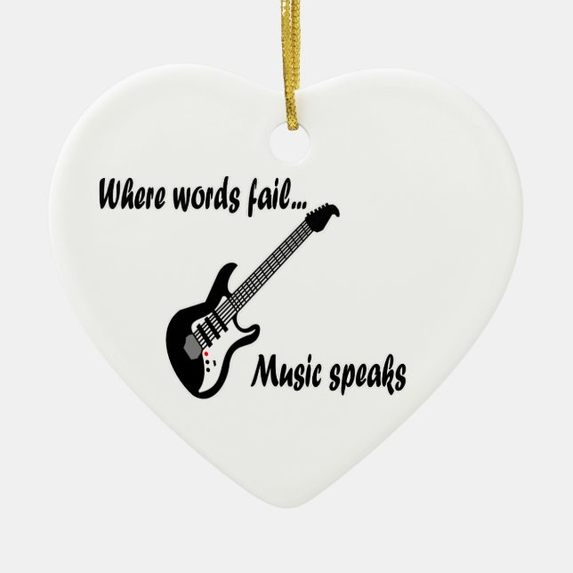 Where Words Fail, Music Speaks Ceramic Ornament (Front)