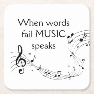 Where Words Fail Music Speaks Inspirational  Square Paper Coaster