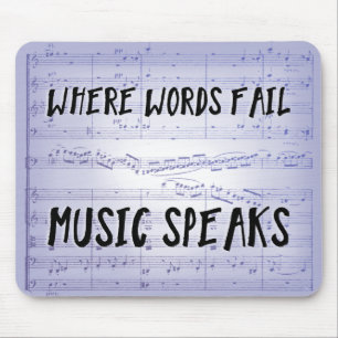 Where Words Fail, Music Speaks Mousepad