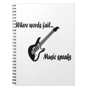Where Words Fail, Music Speaks Notebook