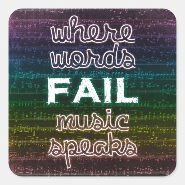 Where Words Fail, Music Speaks Stickers (Front)