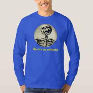 Where's my marker!?! Rad tech humour. T-Shirt