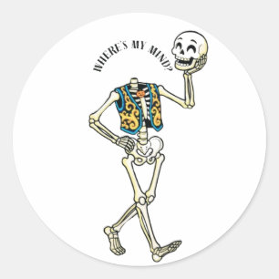 Where's My Mind Funny Halloween Skeleton Classic R Round Sticker
