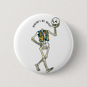 Where's My Mind Funny Halloween Skeleton Round But 2 Inch Round Button