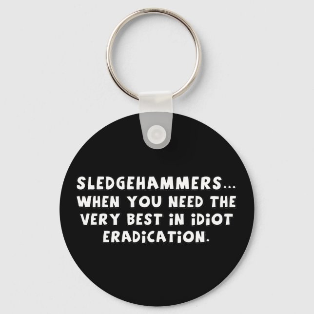 Where's my sledgehammer (sq) keychain (Front)