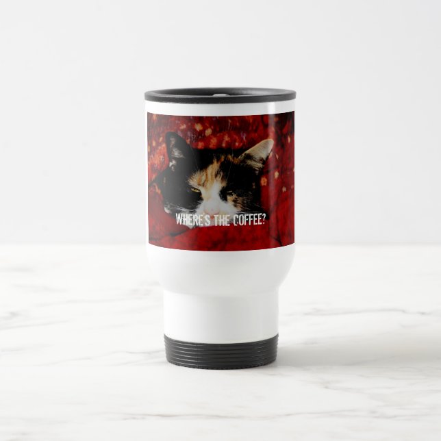 Where's The COFFEE? Travel Mug (Center)