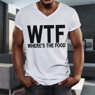 Where's The Food Men's Funny T-Shirt