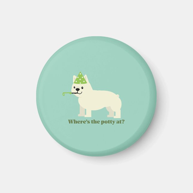 Where's the potty at? magnet (Front)