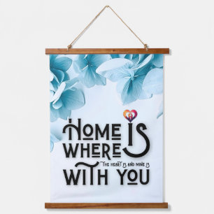 "Wherever I Am With You Is Home" Floral Wall Hanging Tapestry