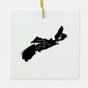 Wherever life - Nova Scotia will always be home Ceramic Ornament