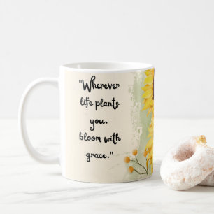 wherever life plante you coffee mug
