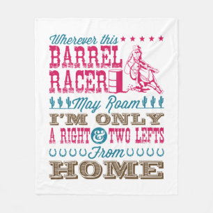 Wherever This Barrel Racer May Roam Barrel Racing Fleece Blanket