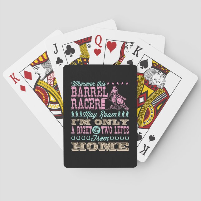 Wherever This Barrel Racer May Roam Barrel Racing Playing Cards (Back)