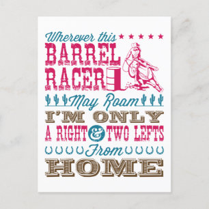 Wherever This Barrel Racer May Roam Barrel Racing Postcard