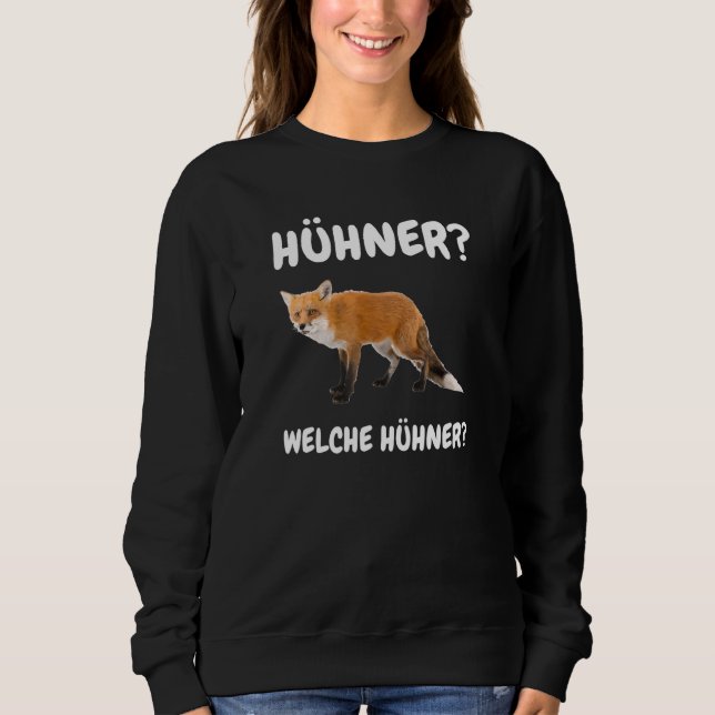 Which Chickens Fox Meme Sweatshirt (Front)