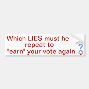 Which lies will win your vote bumper sticker