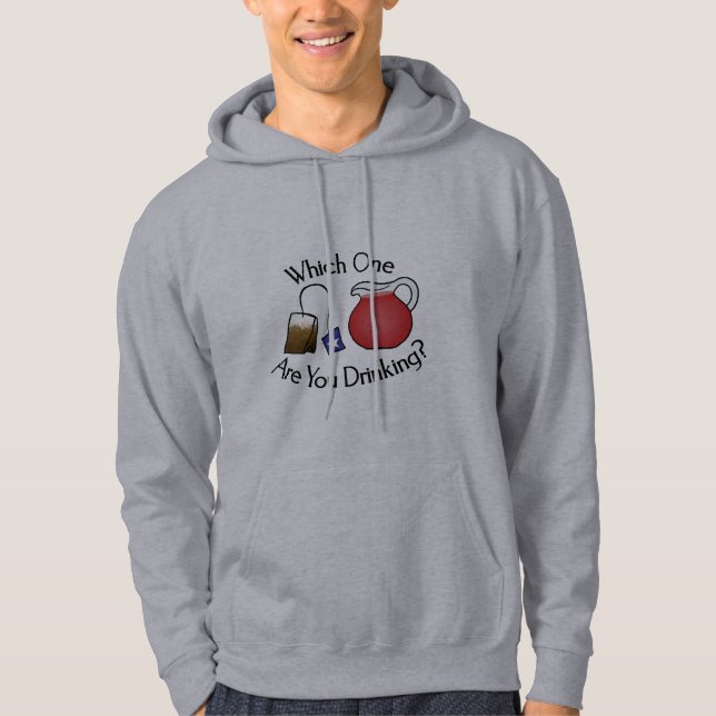 Which One Are You Drinking? Hoodie (Front)