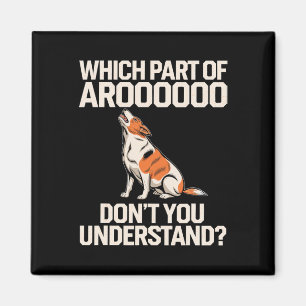 Which Part Of Aroooooo Dog Lover Beagle Dog Owners Magnet