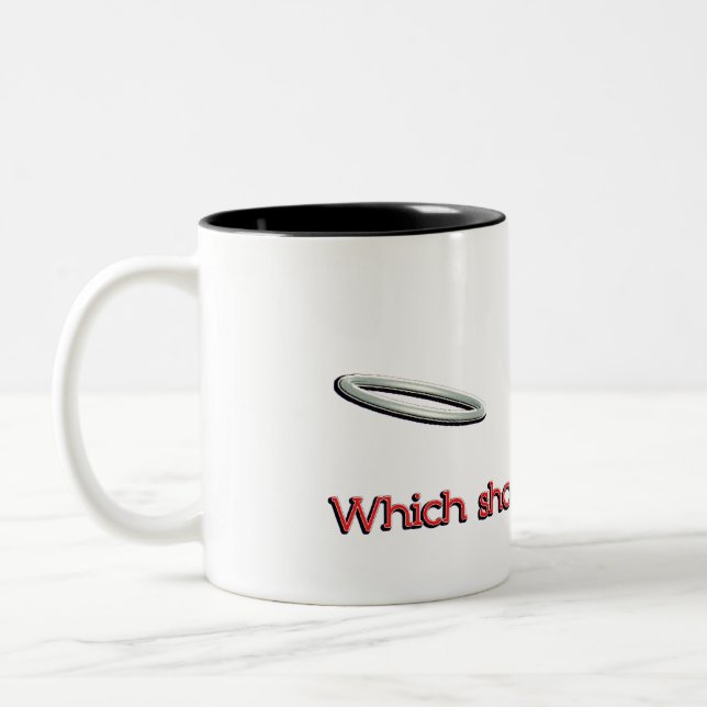 which should i be today? Two-Tone coffee mug (Left)