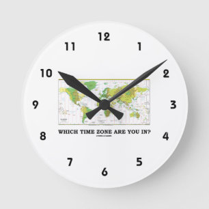 Which Time Zone Are You In? (Standard Time Zones) Round Clock