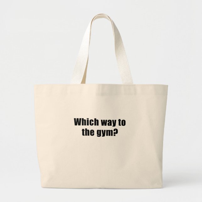 Which Way to the Gym Large Tote Bag (Front)