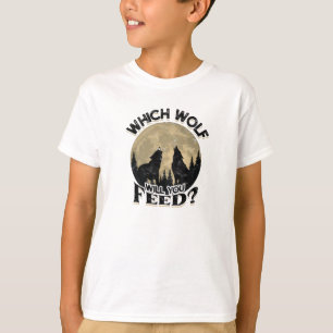 Which wolf will you feed - wildlife T-Shirt